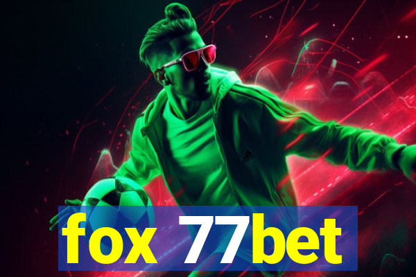 fox 77bet